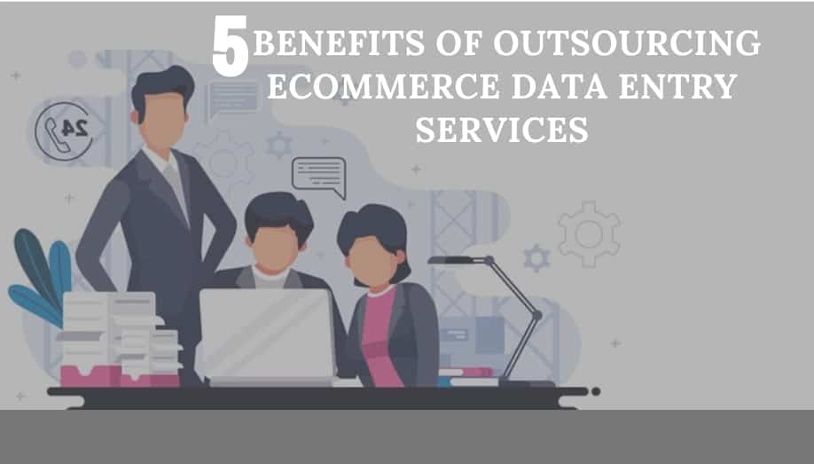Outsource Ecommerce Product Data Entry Services