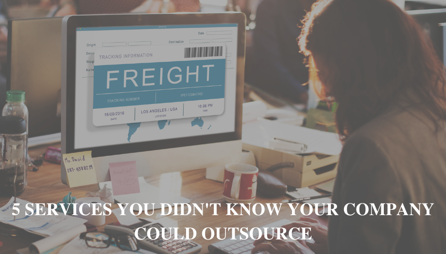 5 Services You Didn't Know Your Company Could Outsource