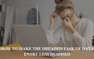 How to make the dreaded task of data entry less despised